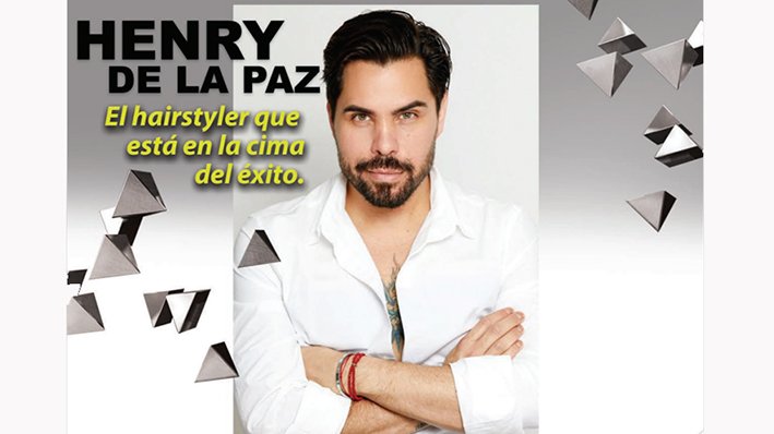 Henry De La Paz, el hairstyler de origen mexicano que sigue cumpliendo sus sueños