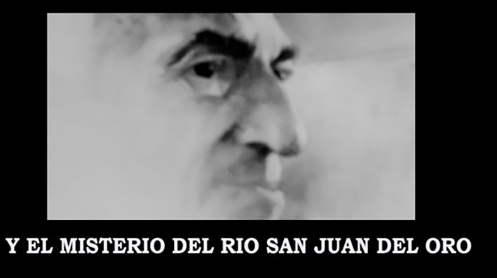 Espacio Patiño presenta documental “El misterio del río San Juan del Oro” de Hugo Boero Rojo
