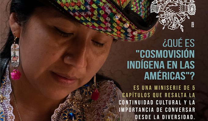 El Musef es parte del Proyecto Panamericano “Cosmovisión Indígena en las Américas»