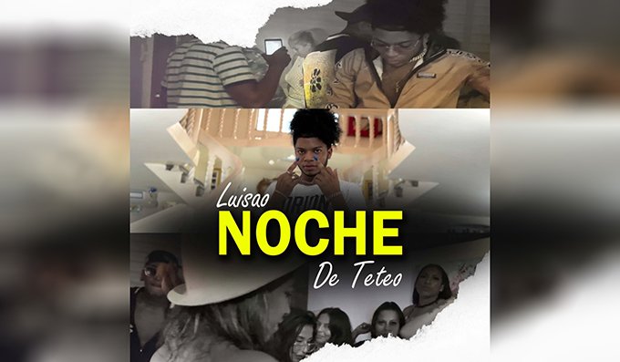 Luisao presenta «Noche De Teteo»