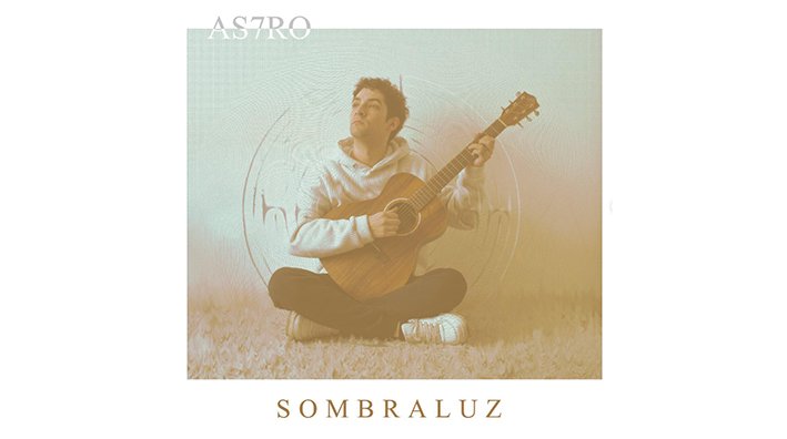 El boliviano AS7RO lanza su álbum debut «SOMBRALUZ»